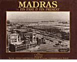 Madras, Its past<br>& Its present 